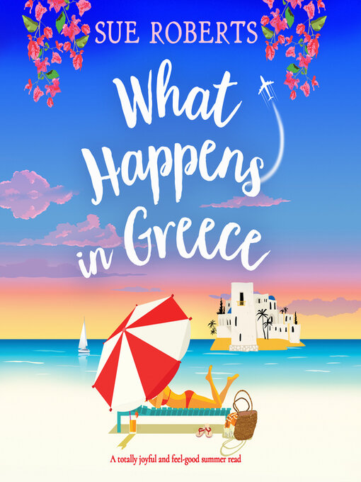Title details for What Happens in Greece by Sue Roberts - Wait list